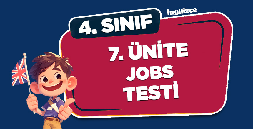4. SINIF İNGİLİZCE 7. ÜNİTE JOBS.jpg