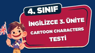 4. SINIF İNGİLİZCE CARTOON CHARACTERS