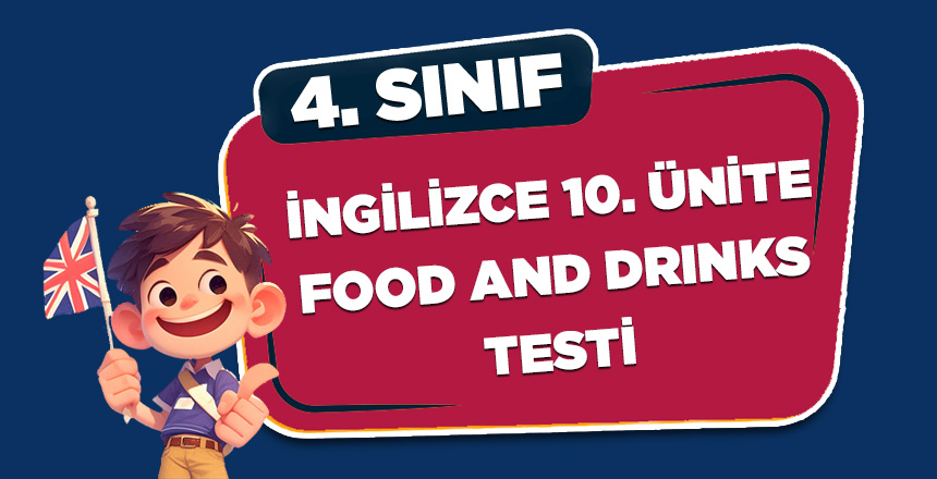 4. SINIF İNGİLİZCE FOOD AND DRINKS