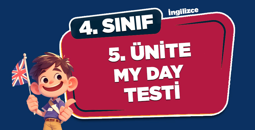 4. sınıf ingilizce 5. ünite my day
