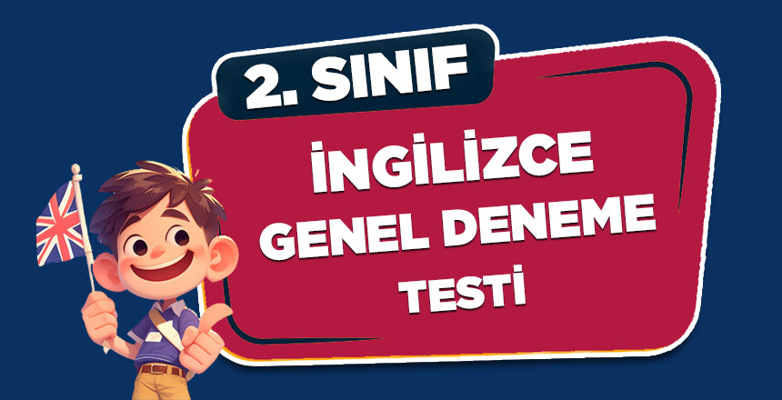 2.-Sinif İngilizce Genel-Deneme-Testi