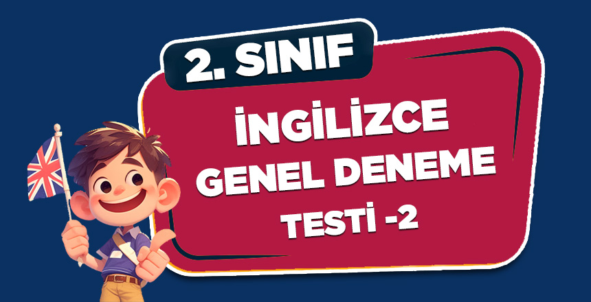 2.-Sinif-Ingilizce-Genel-deneme-Testi-2