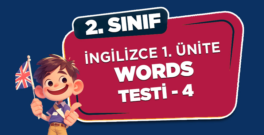 2. Sınıf İngilizce 1. Ünite Words Test 4