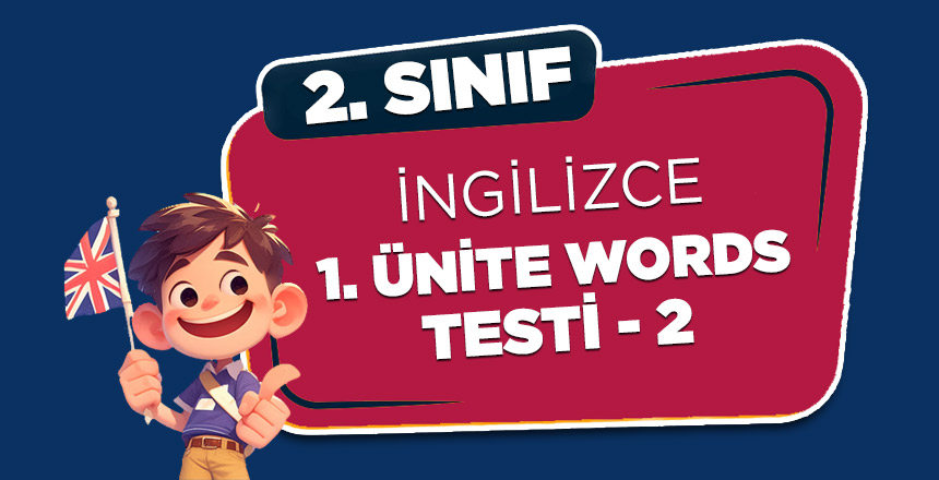 2. Sınıf İngilizce 1. Ünite Words Testi 2