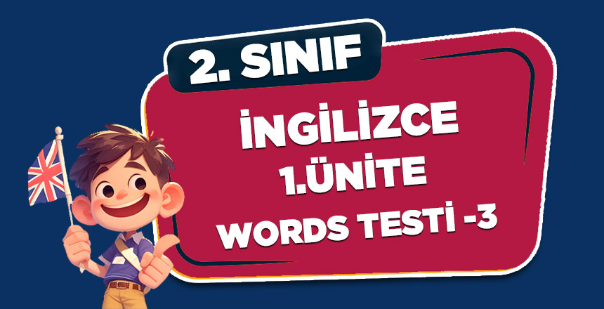 2. Sınıf İngilizce 1. Ünite Words Testi