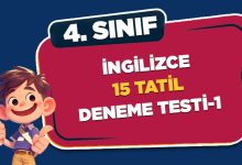 4. SINIF İNGİLİZCE 15 TATİL DENEME TESTİ-1