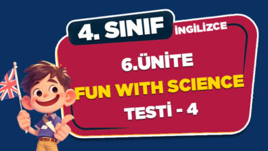 4. SINIF İNGİLİZCE FUN WITH SCIENCE TEST-4