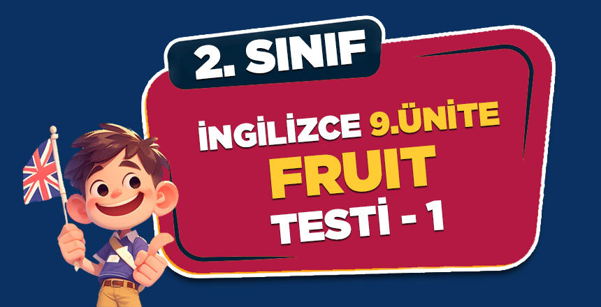 İngilizce 9. Ünite Fruit