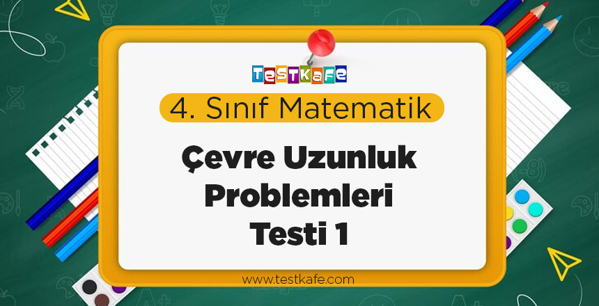 Çevre Uzunluk Problemleri Testi 1