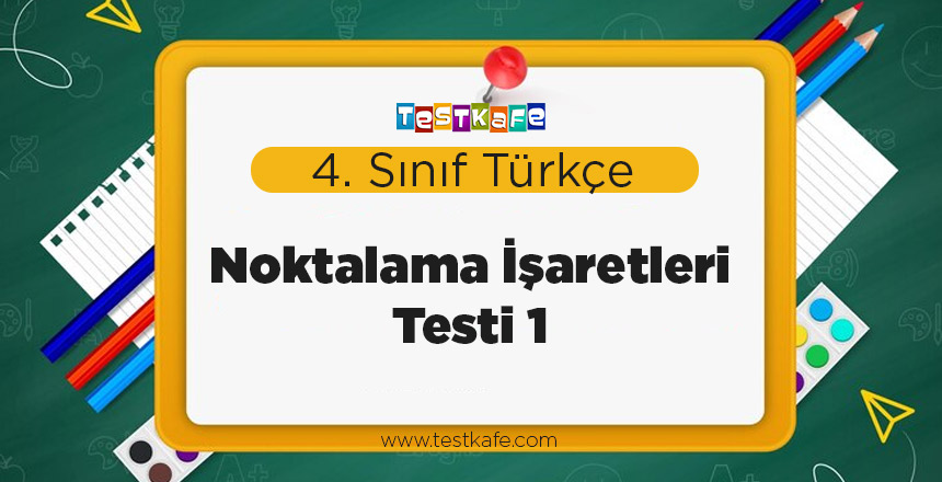 Noktalama İşaretleri Testi 1