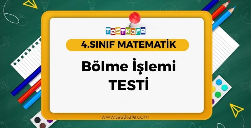 Bölme İşlemi Testi