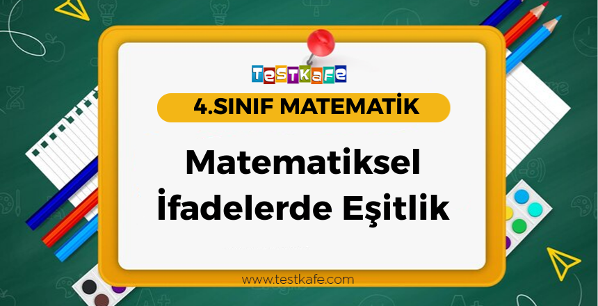Matematiksel İfadelerde Eşitlik