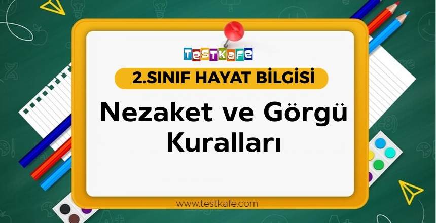 Nezaket ve Görgü Kuralları