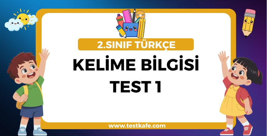 KELİME BİLGİSİ