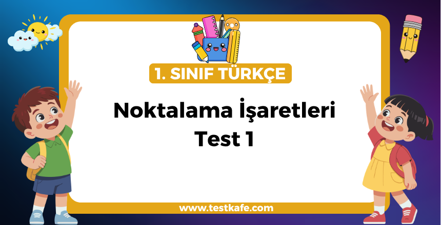 Noktalama İşaretleri Test 1