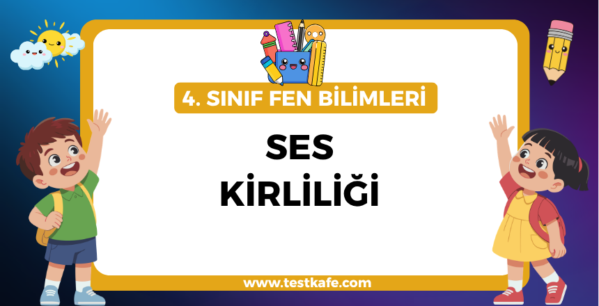SES KİRLİLİĞİ